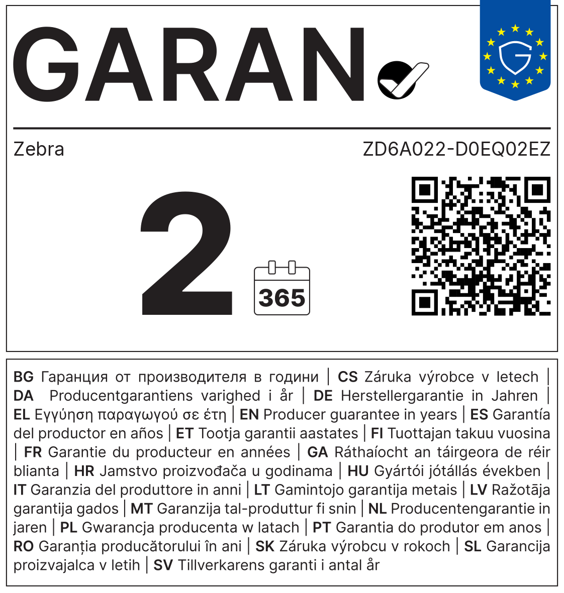 GARAN-Label: Herstellergarantie Zebra ZD6A022-D0EQ02EZ